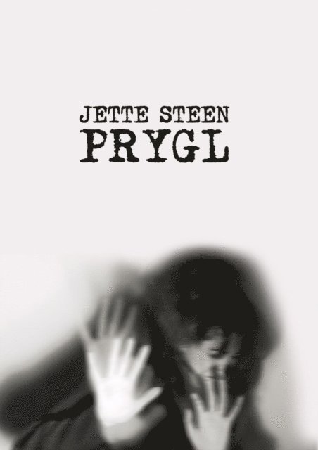 Jette Steen - Prygl, E-bok