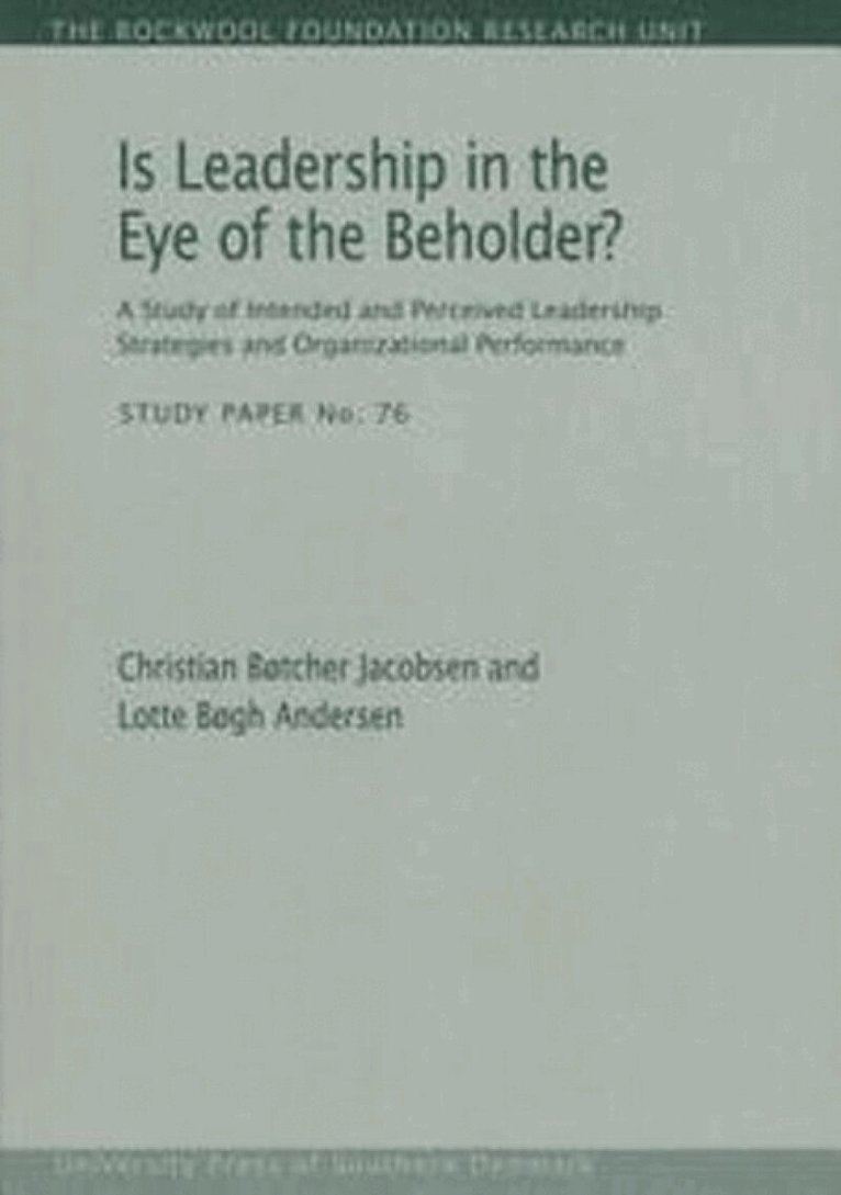 Christian Botcher Jacobsen, Camilla Denager Staniok - Is Leadership in the Eye of the Beholder?, Häftad