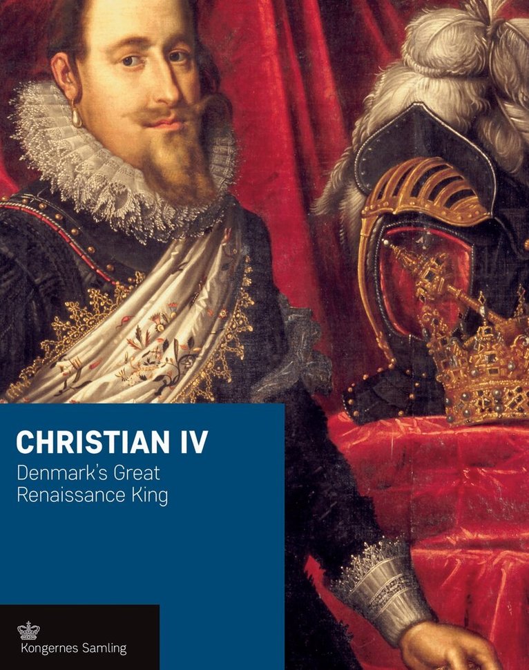 Jens Gunni Busck, Axel Harms - Christian IV, Inbunden