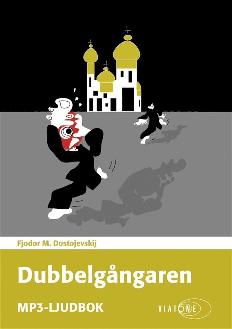 Fjodor M. Dostojevskij - Dubbelgångaren, Ljudbok