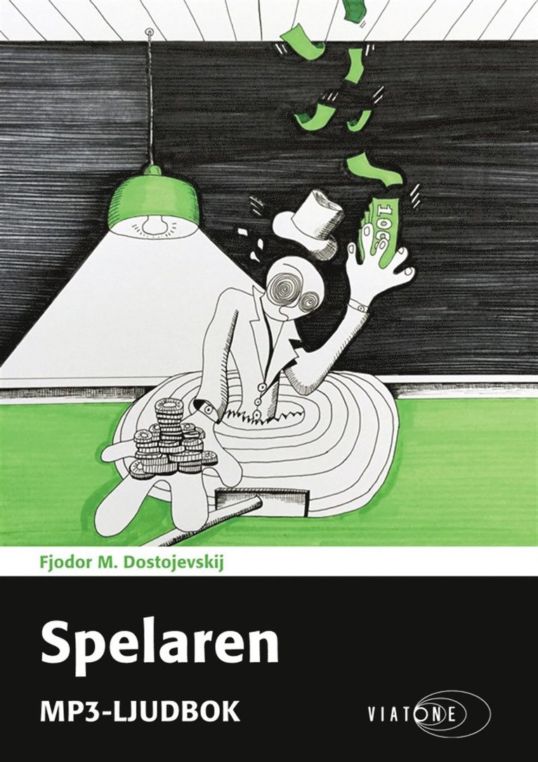 Fjodor M. Dostojevskij - Spelaren, Ljudbok