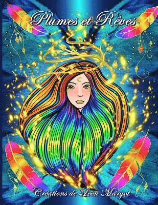 Leen Margot, Global Doodle Gems - Plumes et Reves: Livre de coloriage pour adultes, Häftad