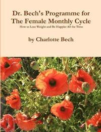 Female Monthly Cycle - How to Tap Into Your Secret Power