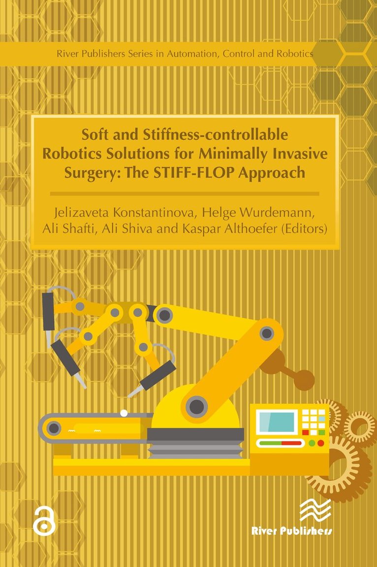 Jelizaveta Konstantinova, Helge Wurdemann, Ali Shafti - Soft and Stiffness-controllable Robotics Solutions for Minimally Invasive Surgery, Inbunden