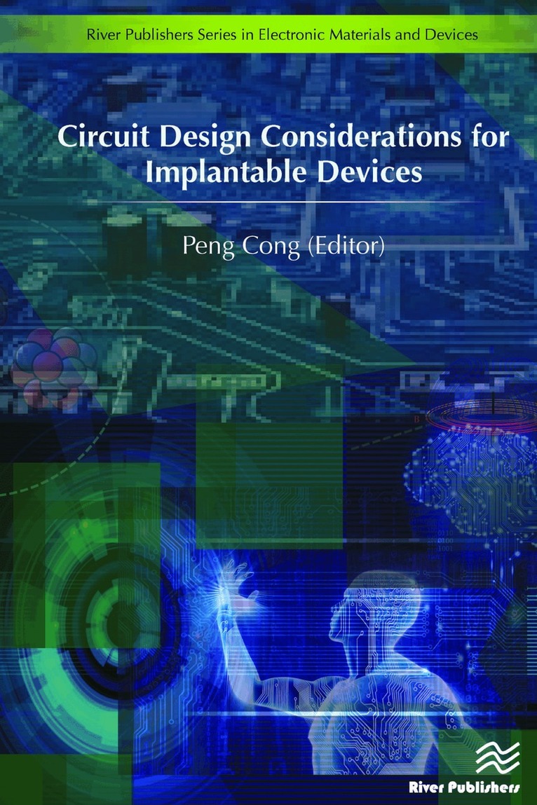 Peng Cong - Circuit Design Considerations for Implantable Devices, Inbunden. Tillgänglighet: Lägg i varukorg