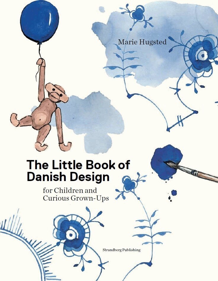 Marie Hugstead, Kitt Stuart Schwenn - Little Book of Danish Design, Inbunden