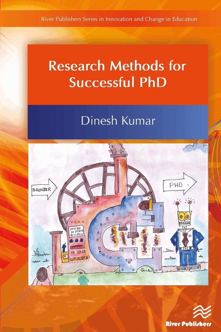 Dinesh Kumar - Research Methods for Successful PhD, Inbunden