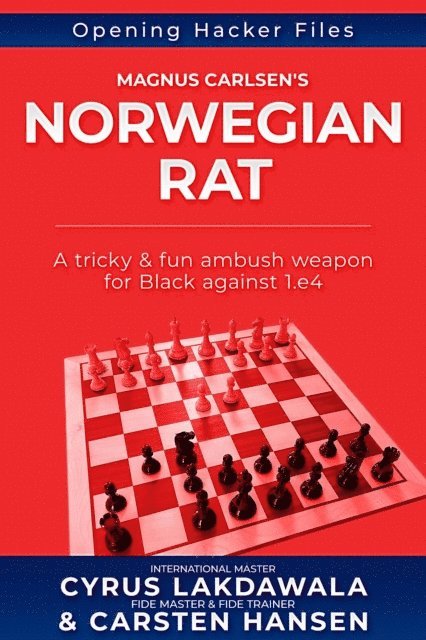 Cyrus Lakdawala, Carsten Hansen - Magnus Carlsen's Norwegian Rat, E-bok