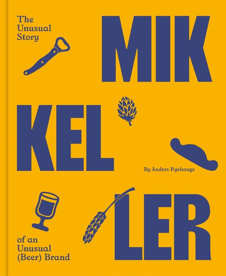 Anders Ryehauge - Mikkeller, Inbunden