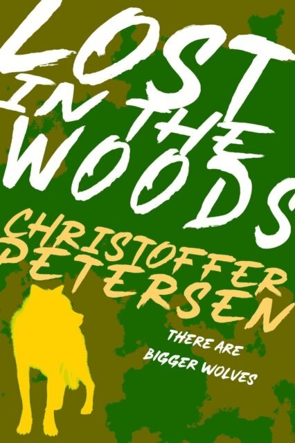 Christoffer Petersen - Lost in the Woods: The Wolf in Alaska, E-bok