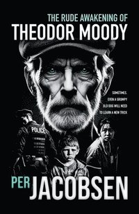 Rude Awakening of Theodor Moody