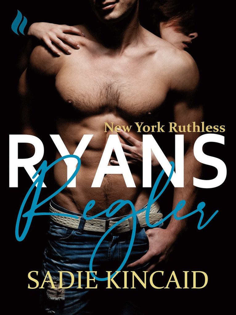 Sadie Kincaid - Ryans regler - En New York Ruthless novelle, E-bok