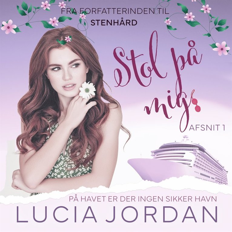 Lucia Jordan - Stol på mig - afsnit 1, Ljudbok