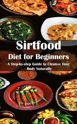 Brent Morin - Sirtfood Diet for Beginners, Häftad. Tillgänglighet: Lägg i varukorg