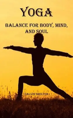 Calvin Shelton - Yoga, Häftad. Tillgänglighet: Lägg i varukorg