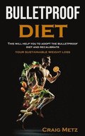 bulletproof diet