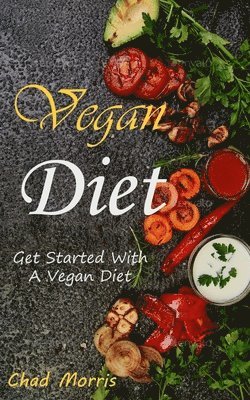 Chad Morris - Vegan Diet, Häftad