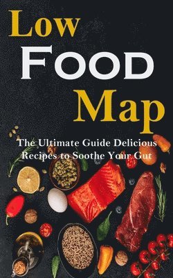 Garry Tidd - Low Food-map, Häftad