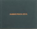 Rubber Pencil Devil