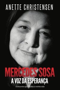 Mercedes Sosa - A Voz da Esperana