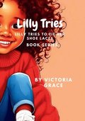 Lilly Tries
