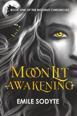 Emile Sodyte - Moonlit Awakening, Häftad