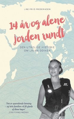 Line Friis Frederiksen - 14 år og alene jorden rundt, Häftad