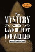 The Mystery of the Land of Punt Unravelled