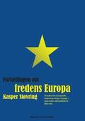 Fortaellingen om fredens Europa