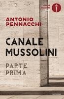Antonio Pennacchi - Canale Mussolini. Parte prima, Häftad
