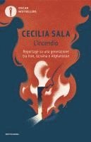 Cecilia Sala - L' incendio. Reportage su una generazione tra Iran, Ucraina e Afghanistan, Häftad. Tillgänglighet: Lägg i varukorg