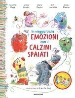 Sabrina Flapp, Giulia Zoratto, Edy Lovisetto, Clara Zaghis, Silvia Blazina - In viaggio tra le emozioni con i calzini spaiati, Inbunden