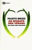 Ho sposato una vegana