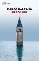 Marco Balzano - Resto qui, Häftad