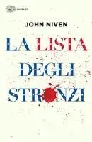 John Niven - La lista degli stronzi, Häftad. Tillgänglighet: Lägg i varukorg