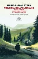 Mario Rigoni Stern - Trilogia dell'altipiano: Storia di Tönle-L'anno della vittoria-Le stagioni di Giacomo, Häftad. Tillgänglighet: Lägg i varukorg
