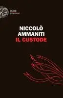 Niccolò Ammaniti - Il custode, Häftad