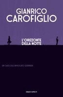 Gianrico Carofiglio - L' orizzonte della notte, Häftad