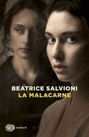 Beatrice Salvioni - La Malacarne, Häftad. Tillgänglighet: Lägg i varukorg
