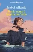 Isabel Allende - Il mio nome è Emilia del Valle, Häftad. Tillgänglighet: Lägg i varukorg