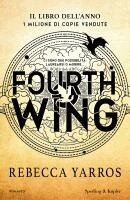 Rebecca Yarros - Fourth Wing. Ediz. italiana, Inbunden. Tillgänglighet: Lägg i varukorg