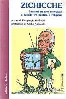 P. Odifreddi - Zichicche. Pensieri su uno scienziato a cavallo tra politica e religione, Häftad