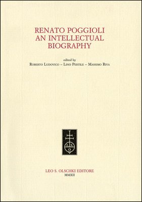 Roberto Ludovico, Lino Pertile - Renato Poggioli: An Intellectual Biography, Häftad