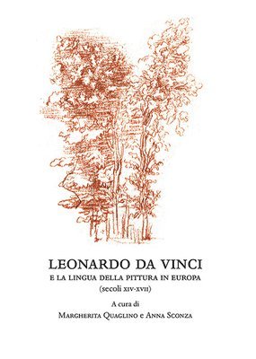 Margherita Quaglino, Anna Sconza - Leonardo Da Vinci E La Lingua Della Pittura in Europa, Häftad