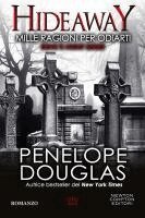Penelope Douglas - Mille ragioni per odiarti. Hideaway. Devil's night series, Häftad. Tillgänglighet: Lägg i varukorg