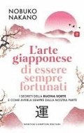 L' arte giapponese di essere sempre fortunati