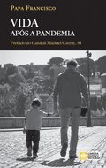 Vida ap�s a pandemia