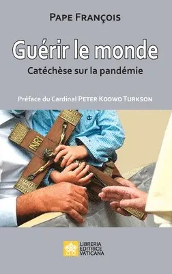 Pape François - Jorge Mario Bergoglio - Guérir le monde, Häftad. Tillgänglighet: Lägg i varukorg
