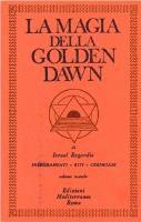 Israel Regardie, Gianfranco De Turris, Sebastiano Fusco - Regardie, I: Magia della Golden Dawn, Häftad