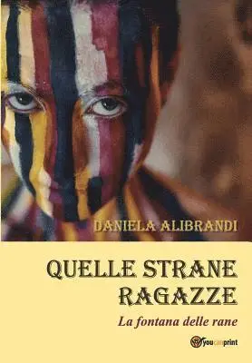 Daniela Alibrandi - Quelle strane ragazze, Häftad. Tillgänglighet: Lägg i varukorg